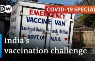 How India tackles the world’s largest vaccine rollout | COVID-19 Special