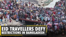 Bangladesh-People-defy-COVID-19-restrictions-to-rush-home-for-Eid-Coronavirus-World-News-WION